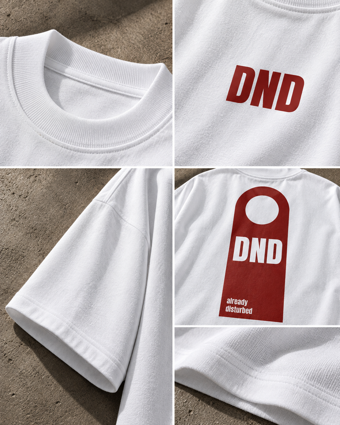 White DND oversized t-shirt detail view highlighting red DND print, door hanger graphic and garment quality